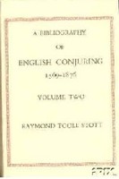 A Bibliography Of English Conjuring - Vol II