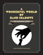 A Wonderful World of Hand Shadows