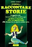 Divertirsi A Raccontare Storie