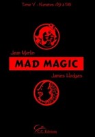 Mad Magic - Tome 5