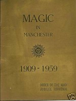 Magic in Manchester 1909-1959