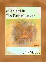 Midnight In The Dark Museum
