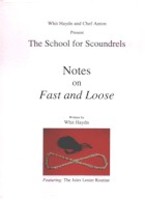 Notes On Fast And Loose