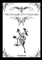 The Chrysalis of a Polymath