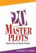 20 Master Plots Ronald B. Tobias