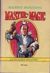 Harry Houdini Master of Magic Robert Kraske
