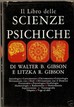 Il Libro Delle Scienze Psichiche Walter B. Gibson