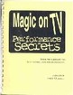 Magic On TV - Performance Secrets Gary Ouellet
