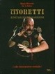 Moretti. Eine magische Karriere Hans Moretti