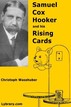 Samuel Cox Hooker And His Rising Cards Christoph Wasshuber