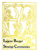 Strange Ceremonies Eugene Burger