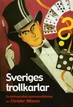 Sveriges Trollkarlar Christer Nilsson