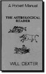 The Astological Reader Will Dexter
