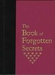 The Book of Forgotten Secrets Stephen Minch
